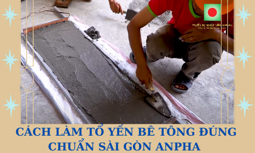 Hướng dẫn "bí quyết" làm thanh lam bê tông đúng chuẩn Sài Gòn Anpha